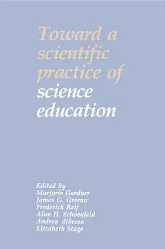 Toward a Scientific Practice of Science Education cover