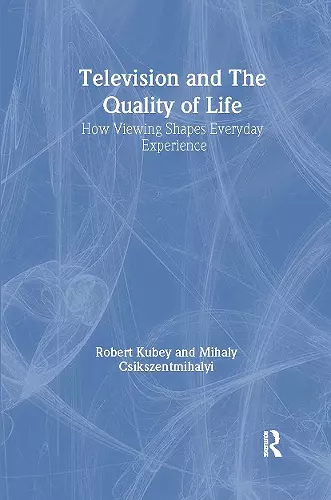 Television and the Quality of Life cover