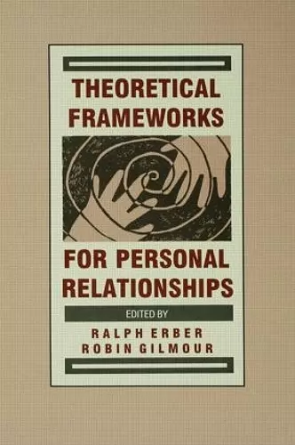 Theoretical Frameworks for Personal Relationships cover