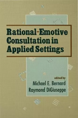 Rational-emotive Consultation in Applied Settings cover