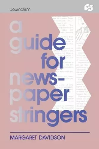 A Guide for Newspaper Stringers cover