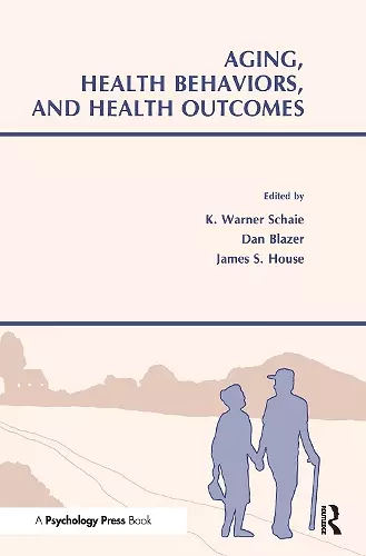 Aging, Health Behaviors, and Health Outcomes cover