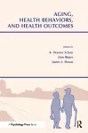 Aging, Health Behaviors, and Health Outcomes cover