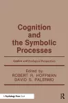 Cognition and the Symbolic Processes cover