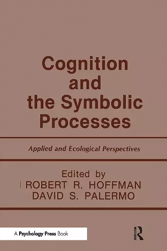 Cognition and the Symbolic Processes cover