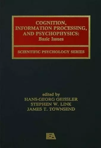 Cognition, Information Processing, and Psychophysics cover