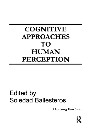 Cognitive Approaches to Human Perception cover