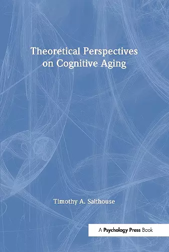 Theoretical Perspectives on Cognitive Aging cover