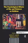 The Psychological Effects of War and Violence on Children cover