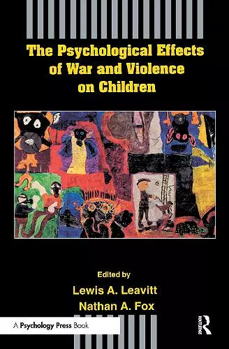 The Psychological Effects of War and Violence on Children cover