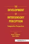 The Development of Intersensory Perception cover
