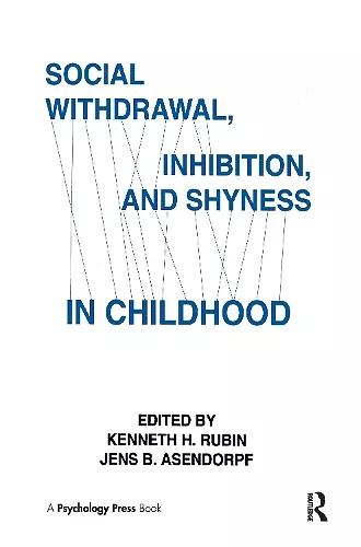 Social Withdrawal, inhibition, and Shyness in Childhood cover