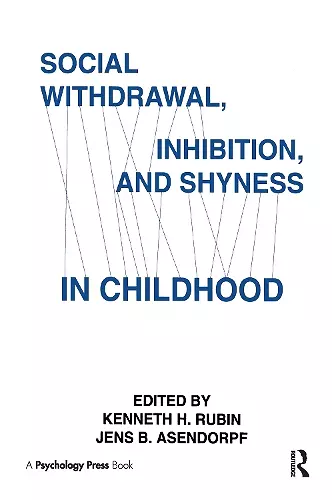 Social Withdrawal, inhibition, and Shyness in Childhood cover