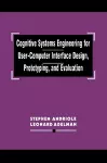 Cognitive Systems Engineering for User-computer Interface Design, Prototyping, and Evaluation cover