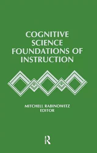 Cognitive Science Foundations of Instruction cover