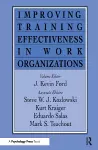 Improving Training Effectiveness in Work Organizations cover