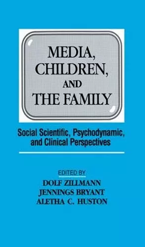 Media, Children, and the Family cover