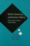 Beliefs, Reasoning, and Decision Making cover