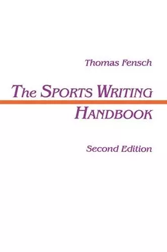 The Sports Writing Handbook cover