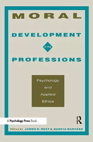 Moral Development in the Professions cover