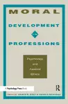 Moral Development in the Professions cover