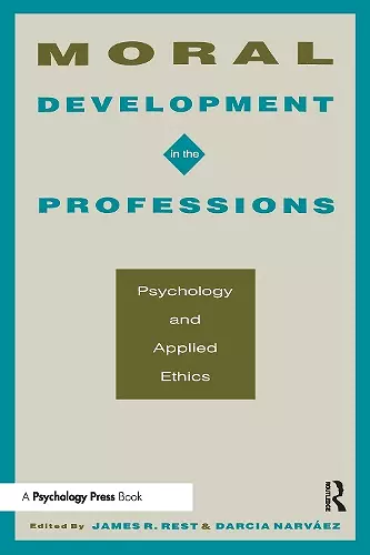 Moral Development in the Professions cover