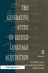 The Generative Study of Second Language Acquisition cover