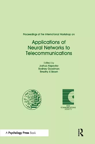 Proceedings of the International Workshop on Applications of Neural Networks to Telecommunications cover