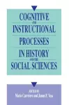 Cognitive and Instructional Processes in History and the Social Sciences cover