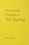 The Scientific Credibility of Folk Psychology cover