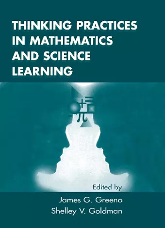 Thinking Practices in Mathematics and Science Learning cover