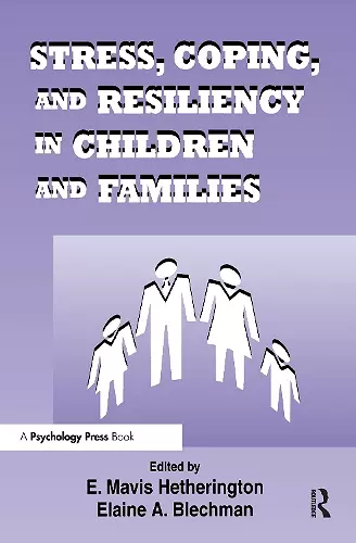 Stress, Coping, and Resiliency in Children and Families cover