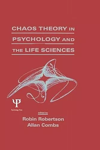 Chaos theory in Psychology and the Life Sciences cover