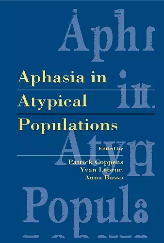 Aphasia in Atypical Populations cover