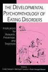 The Developmental Psychopathology of Eating Disorders cover