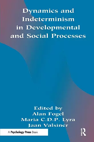 Dynamics and indeterminism in Developmental and Social Processes cover