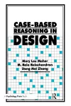 Case-Based Reasoning in Design cover