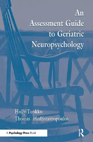 An Assessment Guide To Geriatric Neuropsychology cover