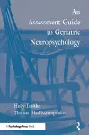 An Assessment Guide To Geriatric Neuropsychology cover