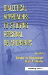 Dialectical Approaches to Studying Personal Relationships cover