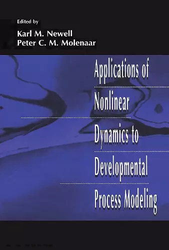 Applications of Nonlinear Dynamics To Developmental Process Modeling cover