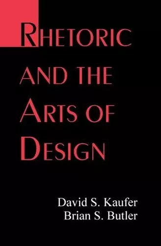 Rhetoric and the Arts of Design cover