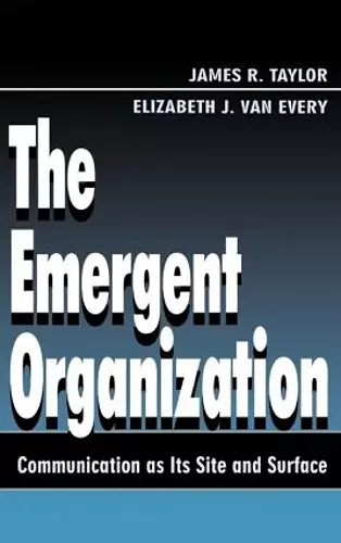 The Emergent Organization cover