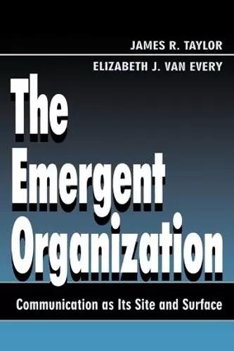 The Emergent Organization cover