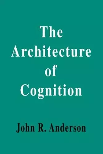 The Architecture of Cognition cover