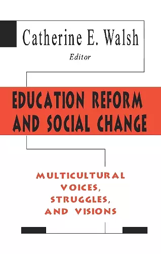 Education Reform and Social Change cover