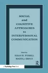 Social and Cognitive Approaches to Interpersonal Communication cover