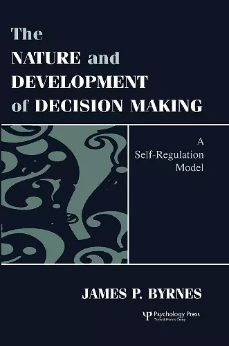 The Nature and Development of Decision-making cover