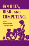 Families, Risk, and Competence cover
