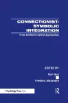 Connectionist-Symbolic Integration cover